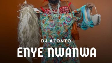 DJ Azonto - Eye Nwanwa